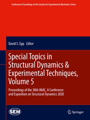 cover image of Special Topics in Structural Dynamics & Experimental Techniques, Volume 5